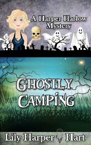 [Harper Harlow 16] • Ghostly Camping